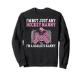 Im Hockey Goalie Nanny Hockey Sweatshirt - Novelty Apparel for Adults - T-Shirt, Sweatshirt, Hoodie