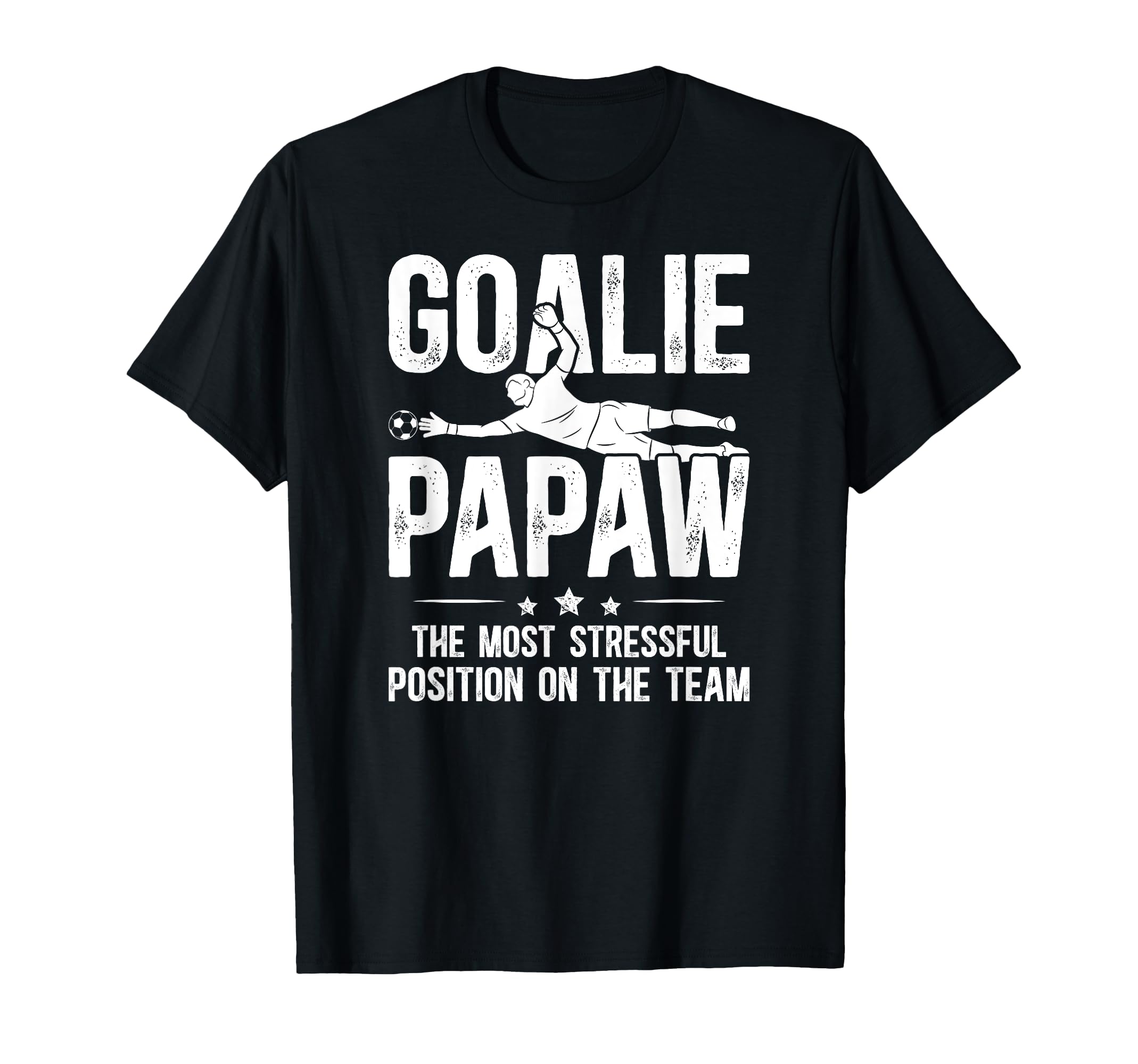 Soccer Goalie Papaw Definition T-Shirt - Streetwear Style for Adults - T-Shirt, Sweatshirt, Hoodie