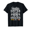 Funny Hockey Goalie Sister Ice T-Shirt - Casual Everyday Wear Men Women - T-Shirt, Sweatshirt, Hoodie