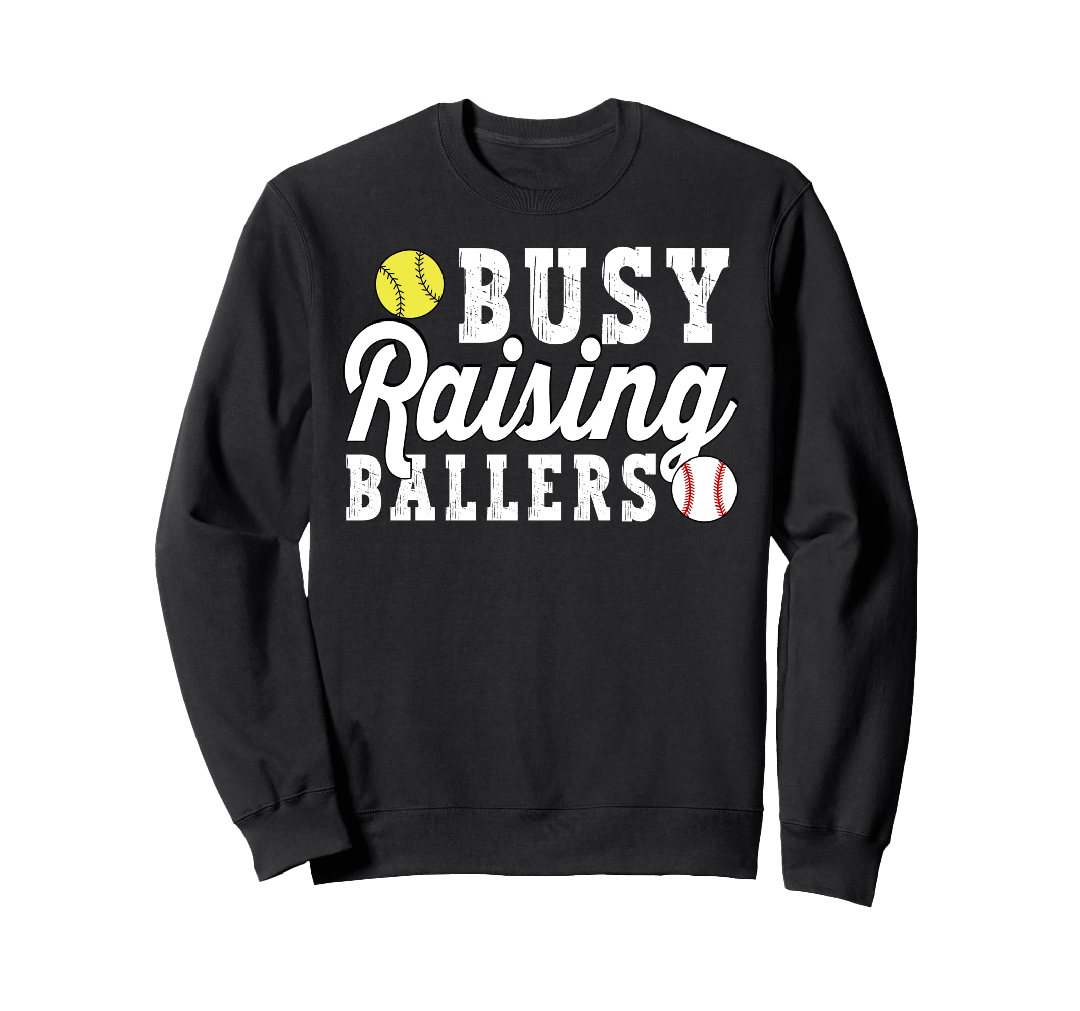 Busy Raising Ballers Baseball Sweatshirt - Custom Art Print for Adults - T-Shirt, Sweatshirt, Hoodie