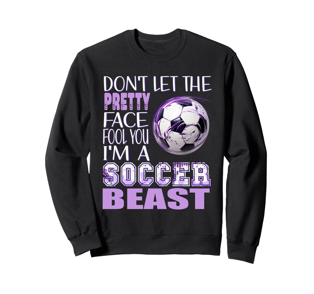 Soccer Beauty Soccer Beast Kicking Sweatshirt - Trendy Graphic for Adults - T-Shirt, Sweatshirt, Hoodie