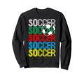 Soccer Repeating Word Mark Pattern Sweatshirt - Aesthetic Graphic Unisex - T-Shirt, Sweatshirt, Hoodie
