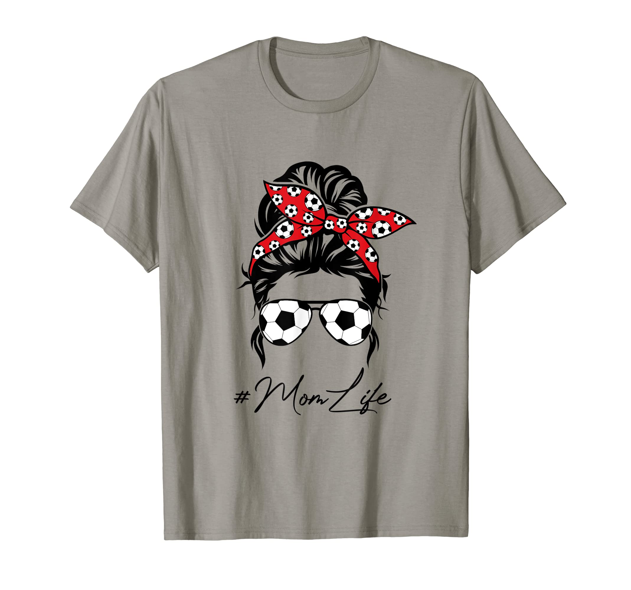 Mom Life Soccer Mom Mothers Day T-Shirt - Streetwear Style for Adults - T-Shirt, Sweatshirt, Hoodie