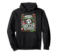 Funny Soccer Hoodie - Casual Everyday Wear Unisex - T-Shirt, Sweatshirt, Hoodie