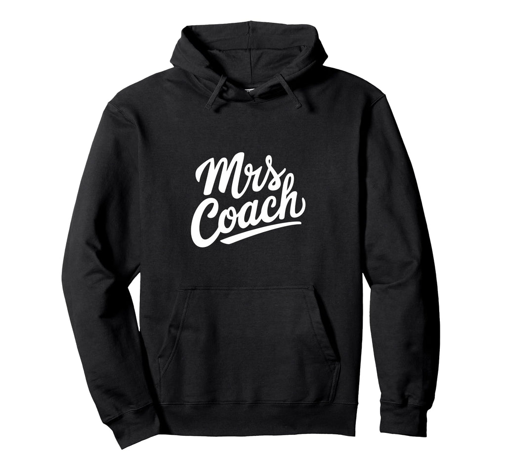 Mrs Coach Hoodie - Custom Art Print Unisex - T-Shirt, Sweatshirt, Hoodie