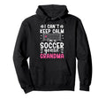 Im Soccer Goalie Grandma Soccer Keeper Hoodie - Unique Graphic Men Women - T-Shirt, Sweatshirt, Hoodie