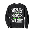 Bruh We Out 3Rd Grade Dabbing Last Day Sweatshirt - Graphic Print Unisex - T-Shirt, Sweatshirt, Hoodie