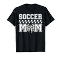 Soccer Mom Soccer Player Mama T-Shirt - Streetwear Style for Adults - T-Shirt, Sweatshirt, Hoodie