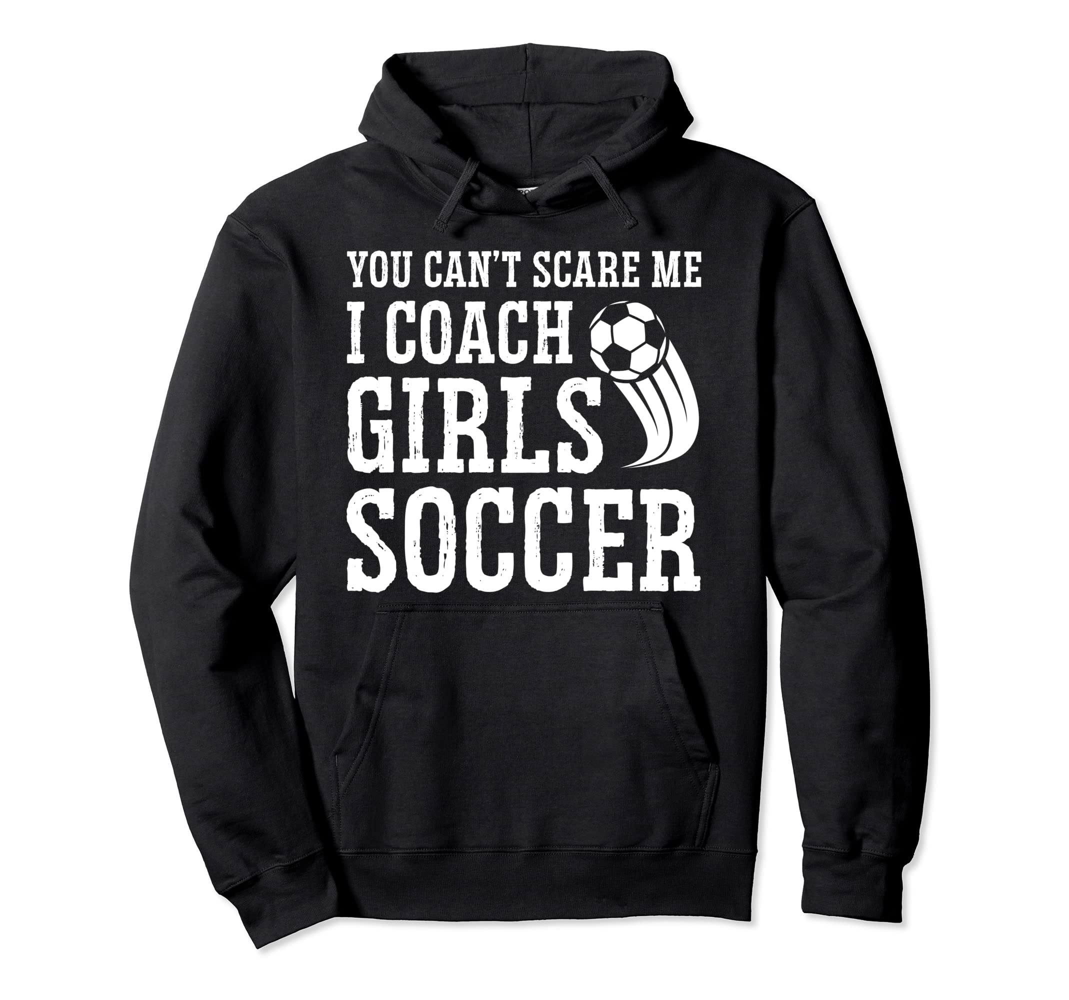 Mens Funny Soccer Coach You Dont Hoodie - Custom Art Print for Adults - T-Shirt, Sweatshirt, Hoodie