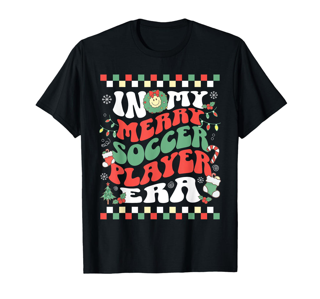 My Merry Soccer Player Era Groovy T-Shirt - Minimalist Print Men Women - T-Shirt, Sweatshirt, Hoodie