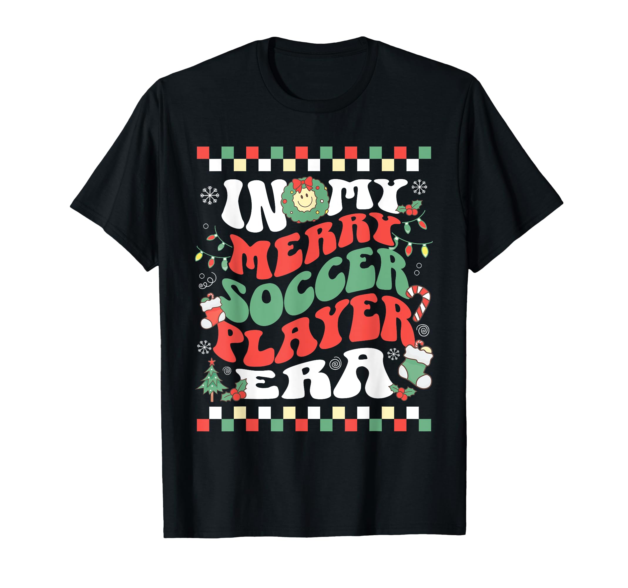 My Merry Soccer Player Era Groovy T-Shirt - Minimalist Print Men Women - T-Shirt, Sweatshirt, Hoodie