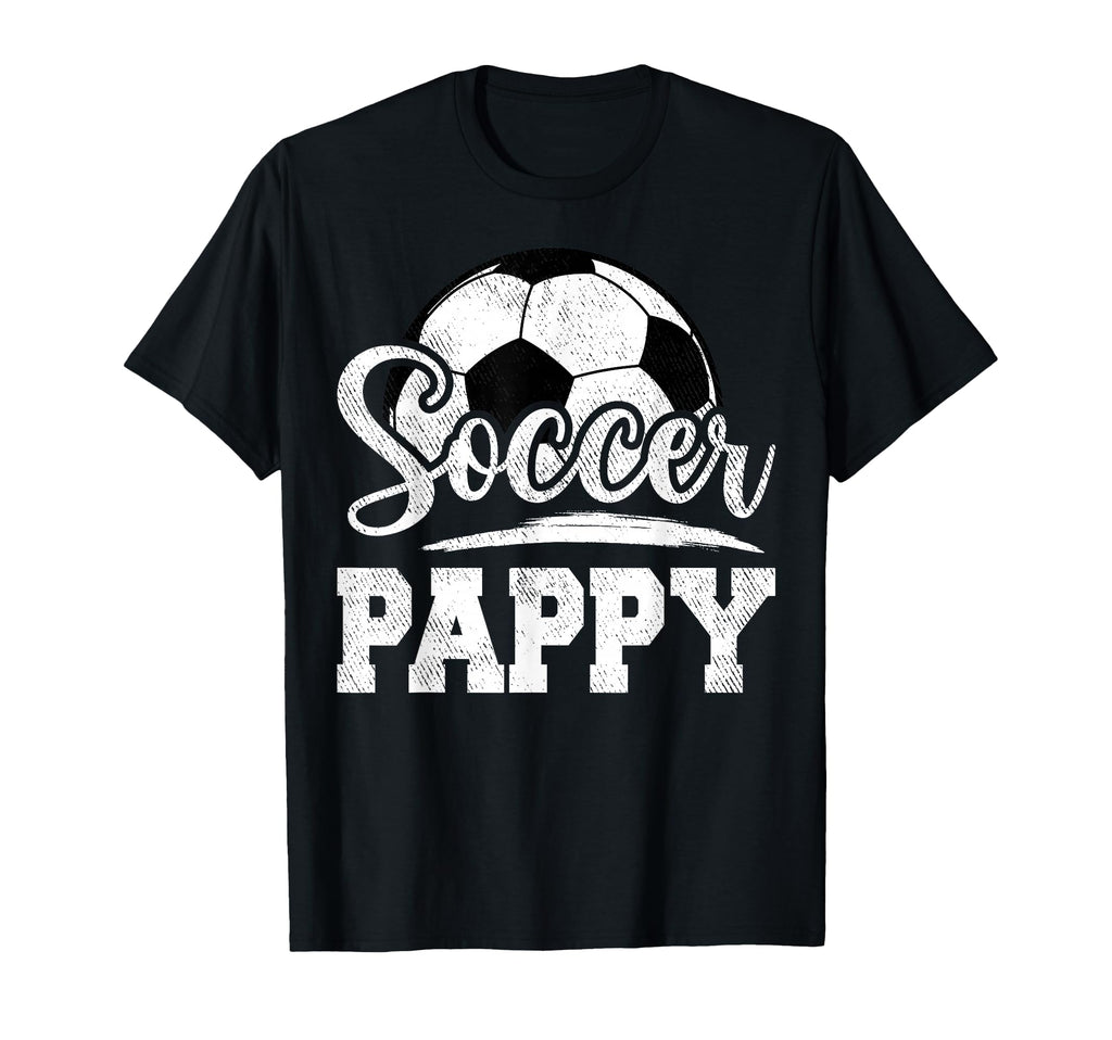 Soccer Pappy Soccer Player Game Day T-Shirt - Streetwear Style Unisex - T-Shirt, Sweatshirt, Hoodie