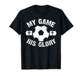 My Game His Glory Christian T-Shirt - Casual Everyday Wear for Adults - T-Shirt, Sweatshirt, Hoodie