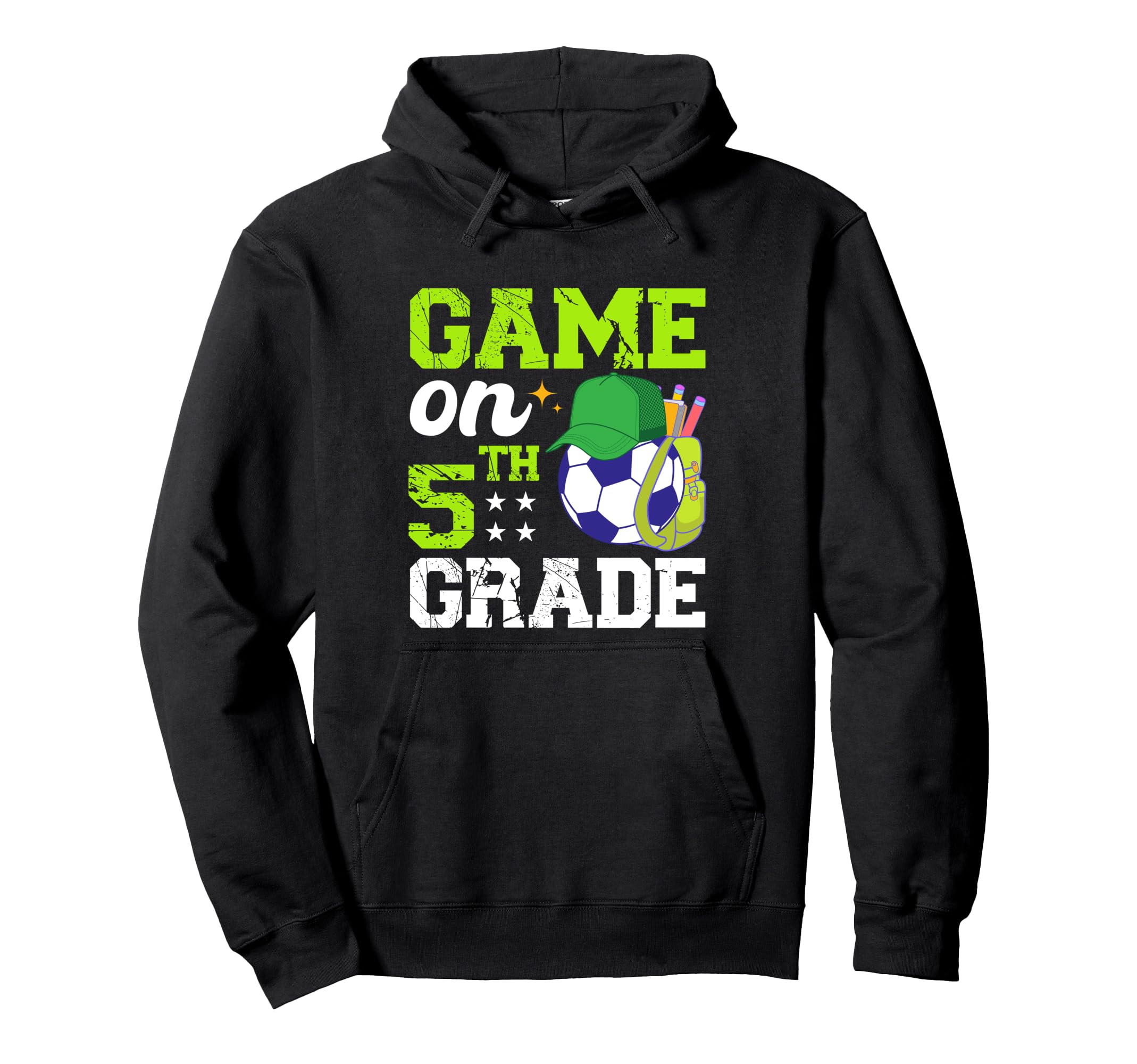 Funny Games Fifth Grade Soccer First Day Hoodie - Unique Graphic Unisex - T-Shirt, Sweatshirt, Hoodie