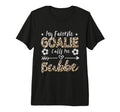 My Favorite Goalie Calls Me Bubbe T-Shirt - Trendy Graphic for Adults - T-Shirt, Sweatshirt, Hoodie