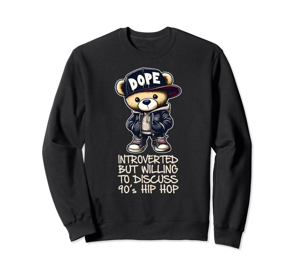Introverted But Willing To Discuss Sweatshirt - Streetwear Style Unisex - T-Shirt, Sweatshirt, Hoodie
