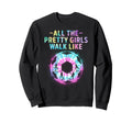 Soccer All Pretty Walk Like This Sweatshirt - Minimalist Print for Adults - T-Shirt, Sweatshirt, Hoodie