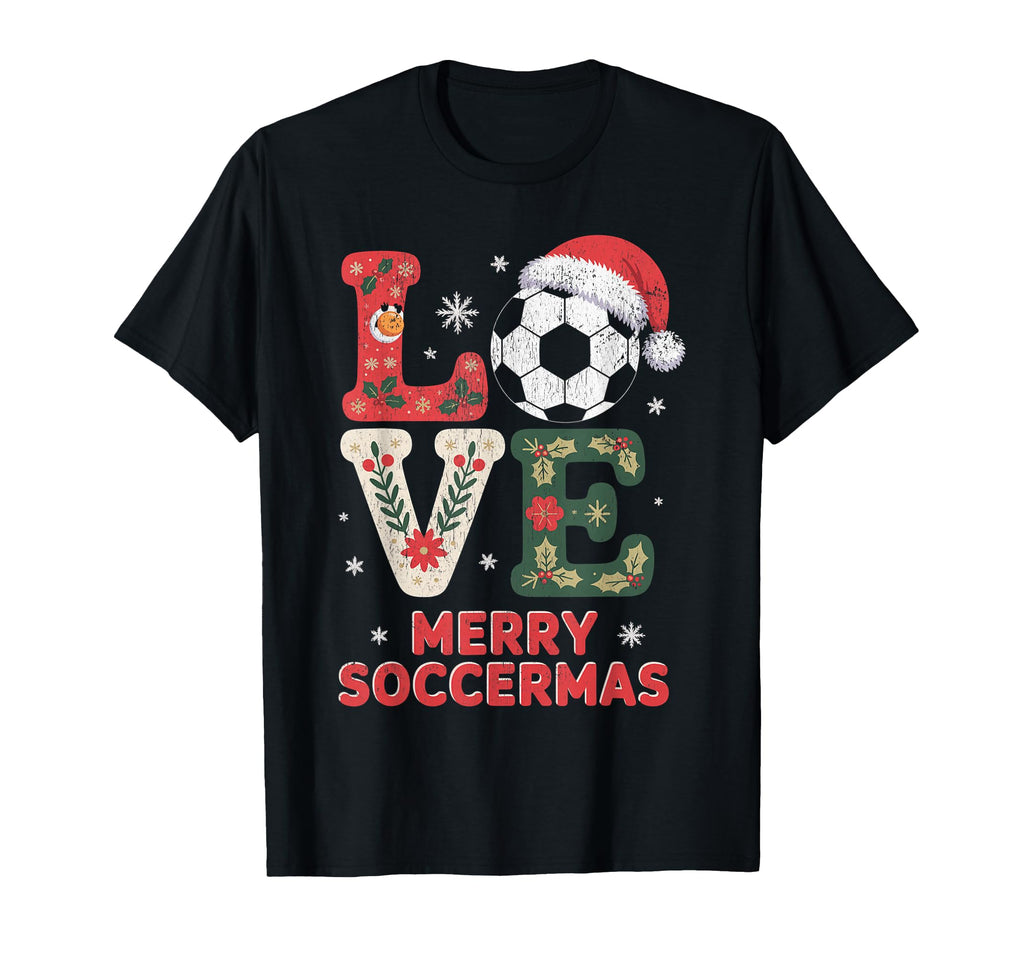 Merry Soccermas Funny Soccer Love Santa T-Shirt - Streetwear Style Unisex - T-Shirt, Sweatshirt, Hoodie