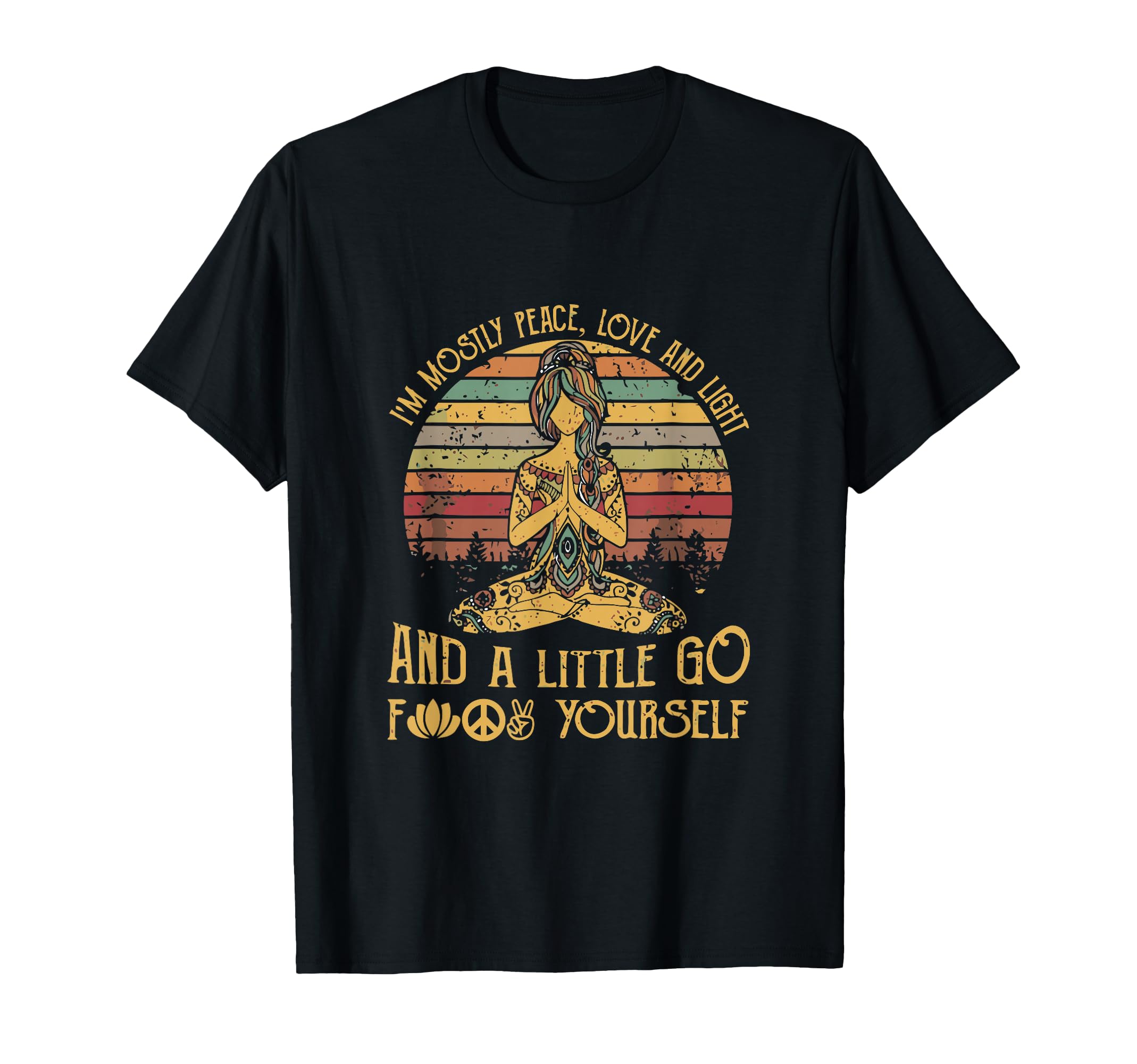 Im Mostly Peace Love And Light And T-Shirt - Custom Art Print for Adults - T-Shirt, Sweatshirt, Hoodie