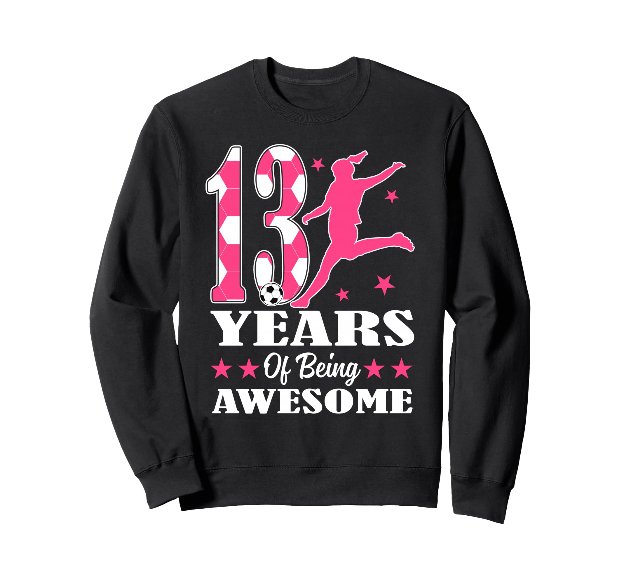 13 Years Being Awesome Birthday Sweatshirt - Trendy Graphic Men Women - T-Shirt, Sweatshirt, Hoodie