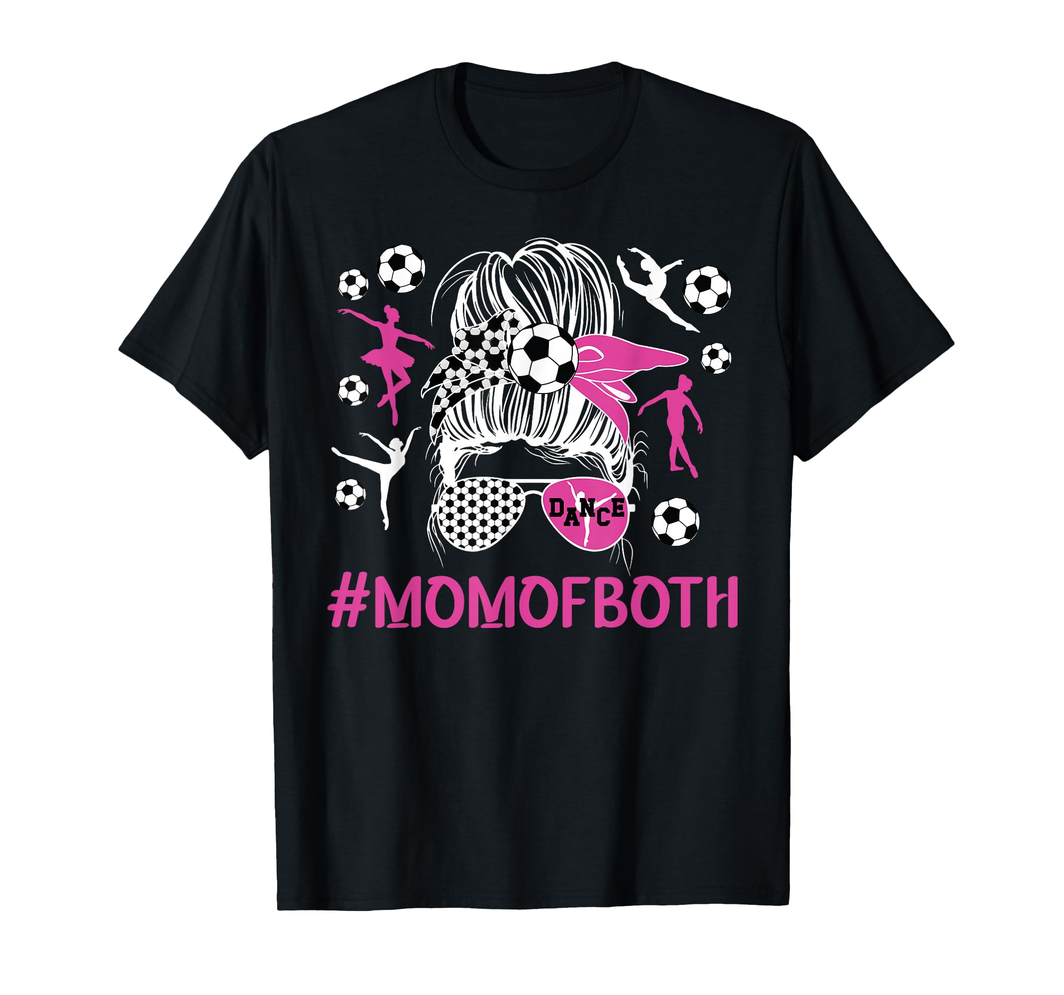 Mom Both Dancer And Soccer Player Mom T-Shirt - Custom Art Print Men Women - T-Shirt, Sweatshirt, Hoodie