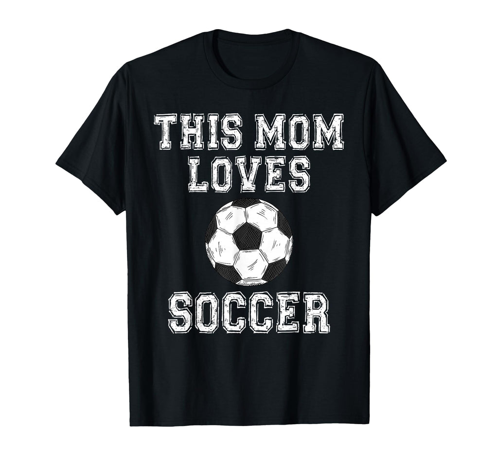 This Mom Loves Soccer Game Day Sports T-Shirt - Unique Graphic for Adults - T-Shirt, Sweatshirt, Hoodie