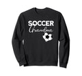 Soccer Grandma Soccer Player Funny Sweatshirt - Graphic Print for Adults - T-Shirt, Sweatshirt, Hoodie