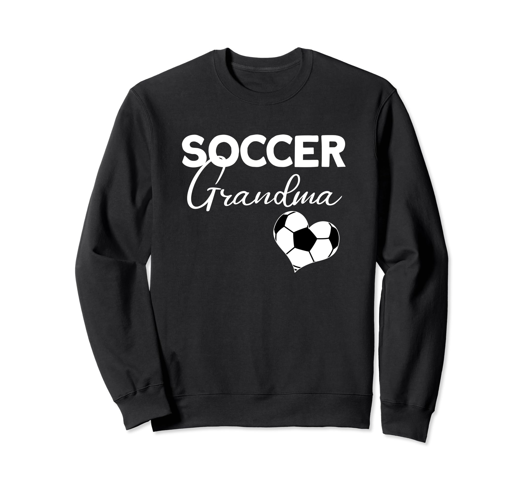 Soccer Grandma Soccer Player Funny Sweatshirt - Graphic Print for Adults - T-Shirt, Sweatshirt, Hoodie
