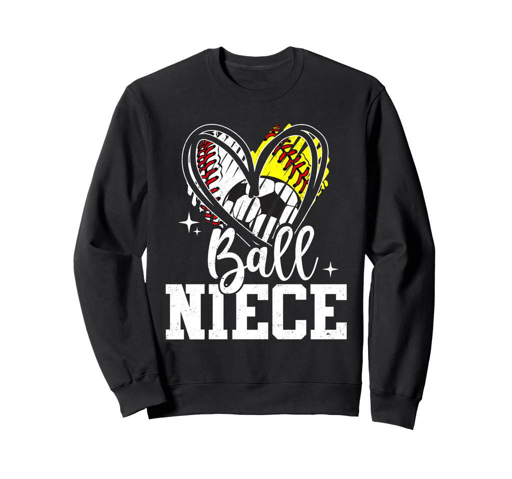 Ball Niece Baseball Softball Soccer Sweatshirt - Graphic Print Men Women - T-Shirt, Sweatshirt, Hoodie