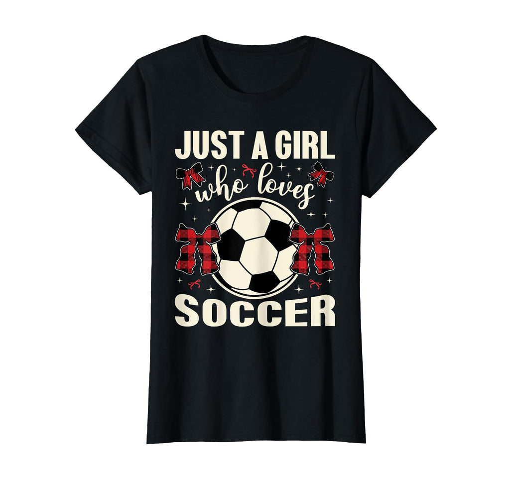Just Who Loves Soccer Plaid Bows T-Shirt - Streetwear Style Men Women - T-Shirt, Sweatshirt, Hoodie