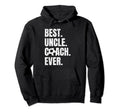 Best Uncle Coach Ever Funny Soccer Hoodie - Aesthetic Graphic for Adults - T-Shirt, Sweatshirt, Hoodie