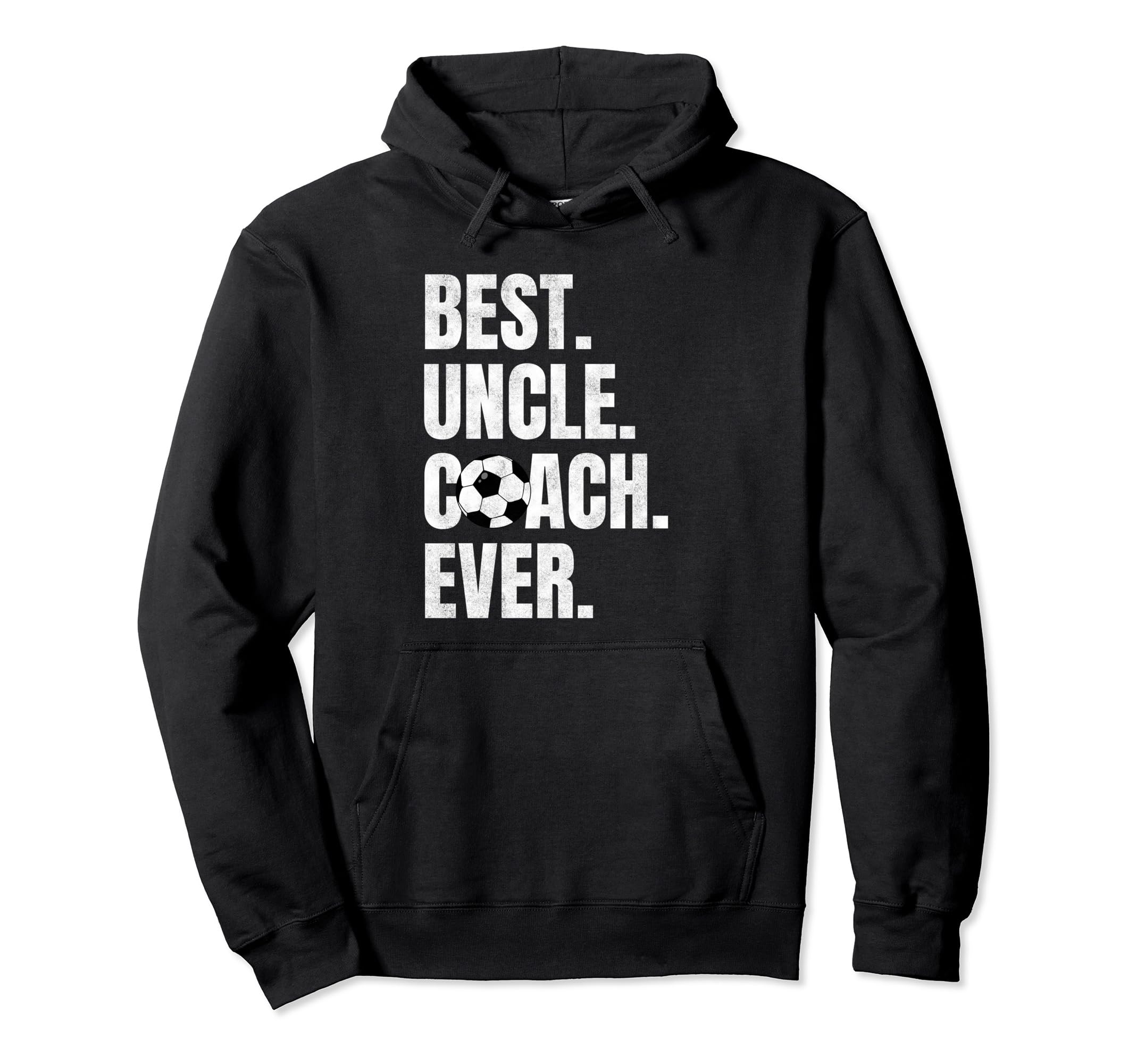 Best Uncle Coach Ever Funny Soccer Hoodie - Aesthetic Graphic for Adults - T-Shirt, Sweatshirt, Hoodie