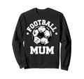Football Mum Sketch Soccer Ball Proud Sweatshirt - Minimalist Print Unisex - T-Shirt, Sweatshirt, Hoodie