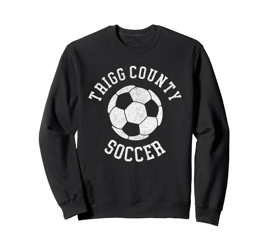 Trigg County Soccer Distressed 90S Sweatshirt - Minimalist Print Men Women - T-Shirt, Sweatshirt, Hoodie