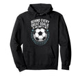 Soccer Player Behind Every Great Goalie Hoodie - Trendy Graphic for Adults - T-Shirt, Sweatshirt, Hoodie