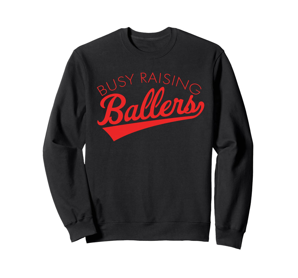 Busy Raising Ballers Baseball Mom Sweatshirt - Custom Art Print for Adults - T-Shirt, Sweatshirt, Hoodie