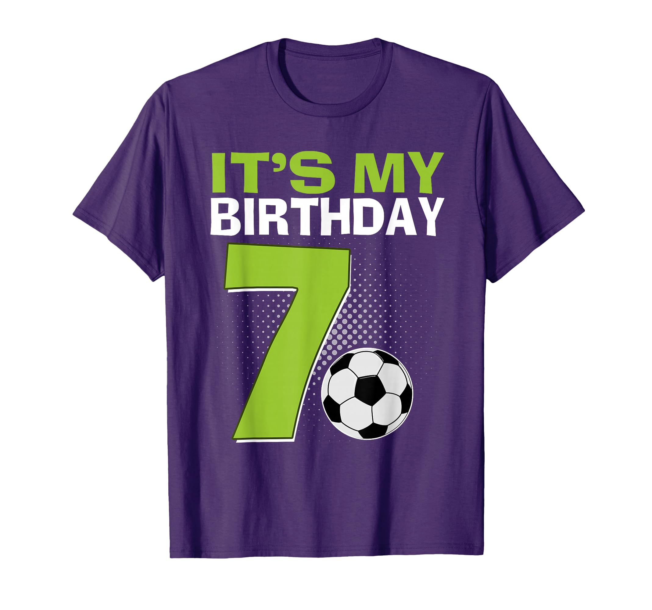 Its My 7Th Birthday Soccer Football 7 T-Shirt - Streetwear Style Unisex - T-Shirt, Sweatshirt, Hoodie