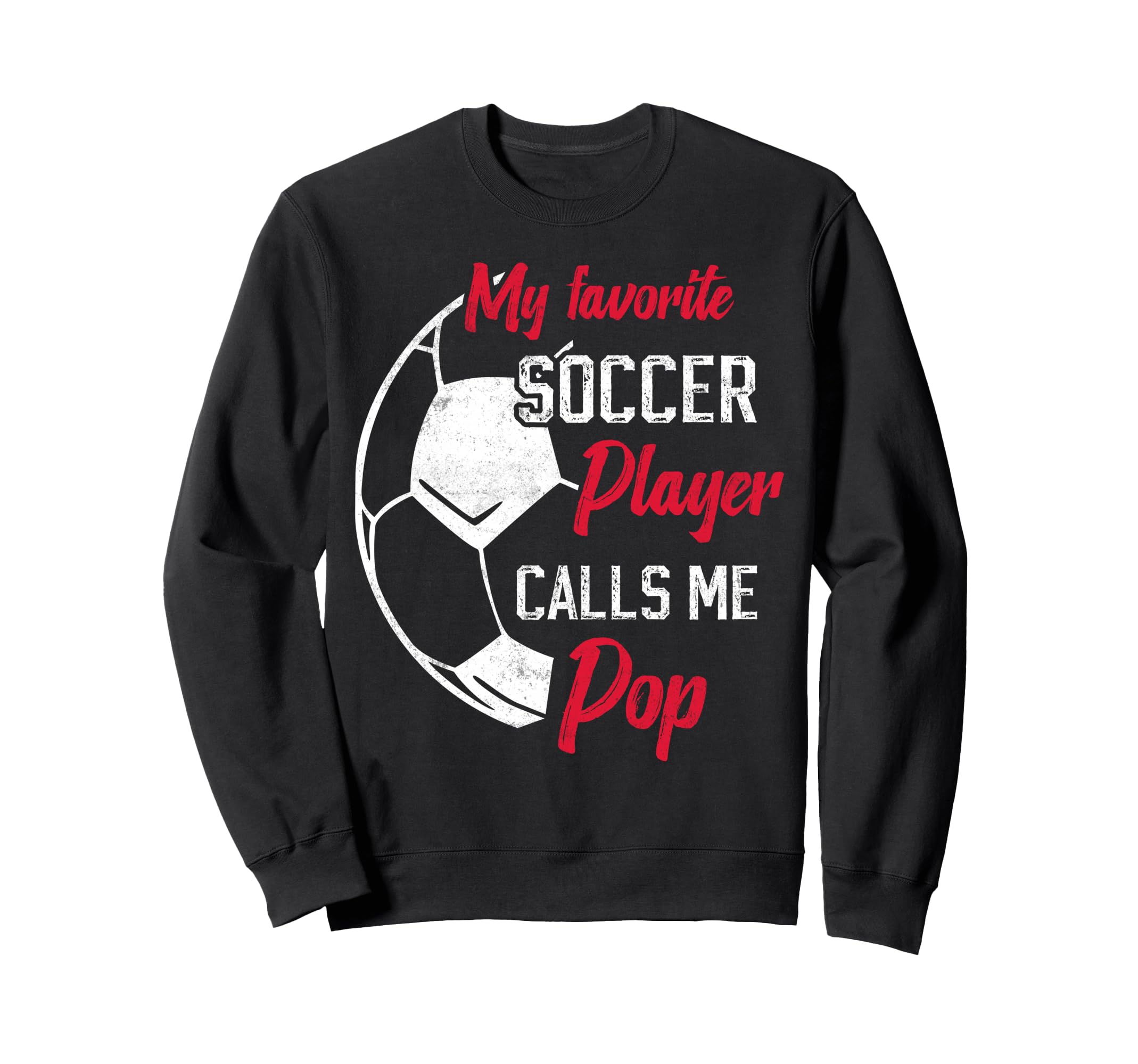 My Favorite Soccer Player Calls Me Sweatshirt - Trendy Graphic for Adults - T-Shirt, Sweatshirt, Hoodie