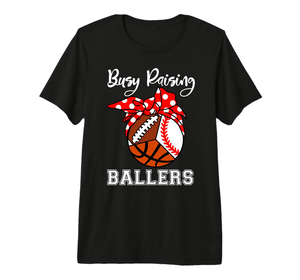 Busy Raising Ballers Funny Baseball T-Shirt - Trendy Graphic for Adults - T-Shirt, Sweatshirt, Hoodie