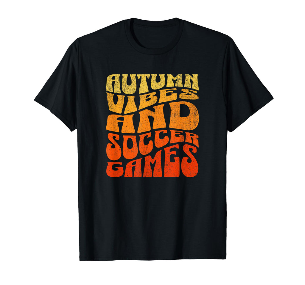 Autumn Vibes And Soccer Games Sports T-Shirt - Aesthetic Graphic Unisex - T-Shirt, Sweatshirt, Hoodie