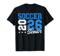 Soccer Senior Night Soccer Senior 2026 T-Shirt - Graphic Print for Adults - T-Shirt, Sweatshirt, Hoodie