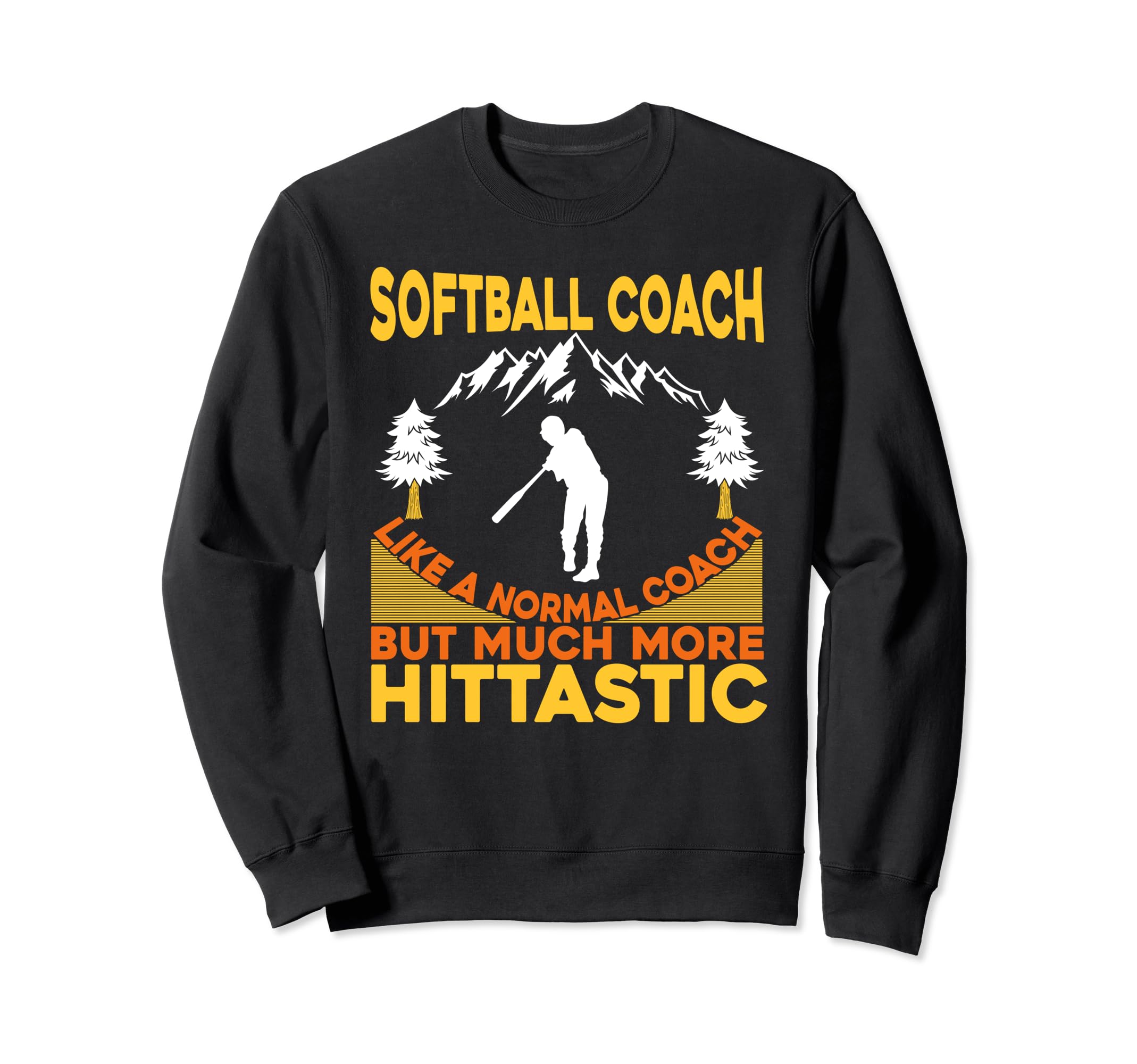 Softball Coach Training Trainer Sweatshirt - Graphic Print Men Women - T-Shirt, Sweatshirt, Hoodie