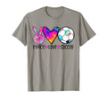 Peace Love Soccer Tie Dye Soccer Lovers T-Shirt - Novelty Apparel Unisex - T-Shirt, Sweatshirt, Hoodie
