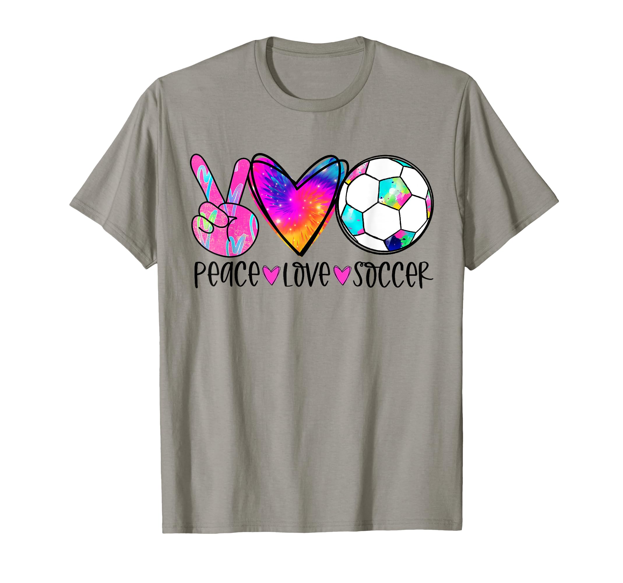 Peace Love Soccer Tie Dye Soccer Lovers T-Shirt - Novelty Apparel Unisex - T-Shirt, Sweatshirt, Hoodie