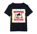 Warning I Yell Soccer Games T-Shirt - Aesthetic Graphic for Adults - T-Shirt, Sweatshirt, Hoodie