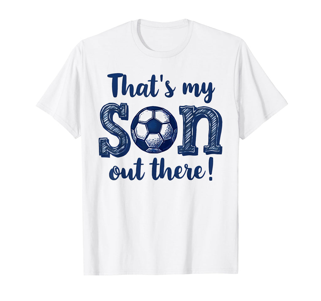 Proud Soccer Dad Parent Soccer Mom T-Shirt - Minimalist Print Men Women - T-Shirt, Sweatshirt, Hoodie