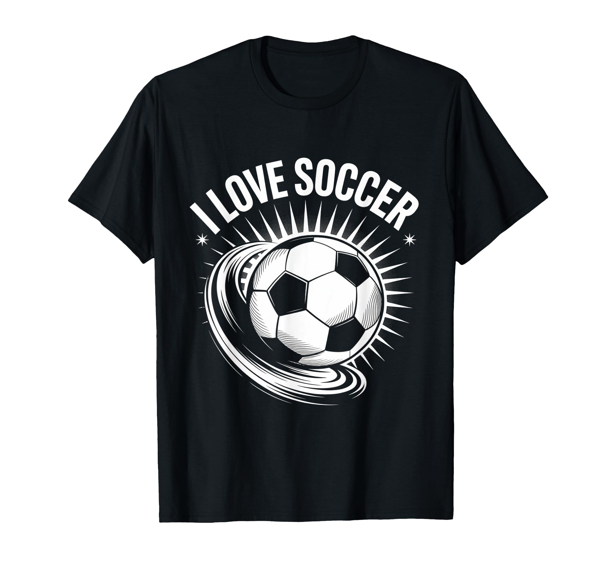 I Love Soccer Ball Passion T-Shirt - Casual Everyday Wear for Adults - T-Shirt, Sweatshirt, Hoodie