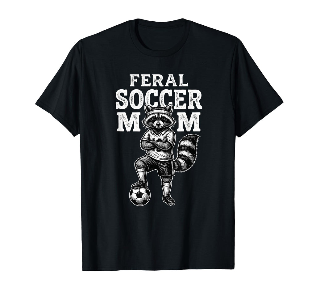 Feral Soccer Mom Raccoon Jersey T-Shirt - Minimalist Print Unisex - T-Shirt, Sweatshirt, Hoodie
