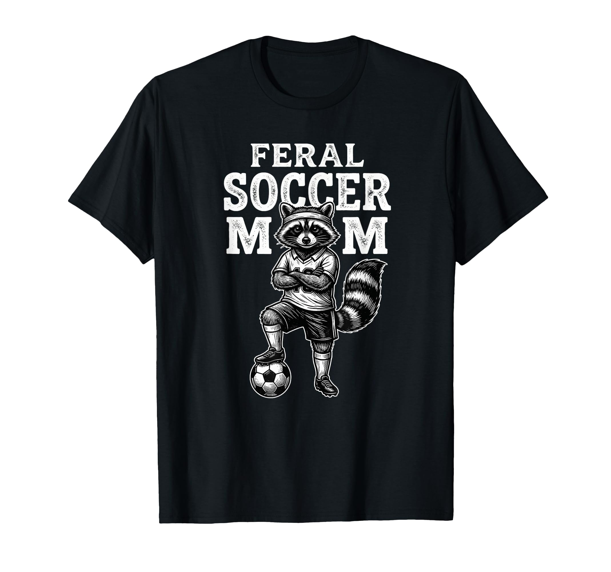 Feral Soccer Mom Raccoon Jersey T-Shirt - Minimalist Print Unisex - T-Shirt, Sweatshirt, Hoodie