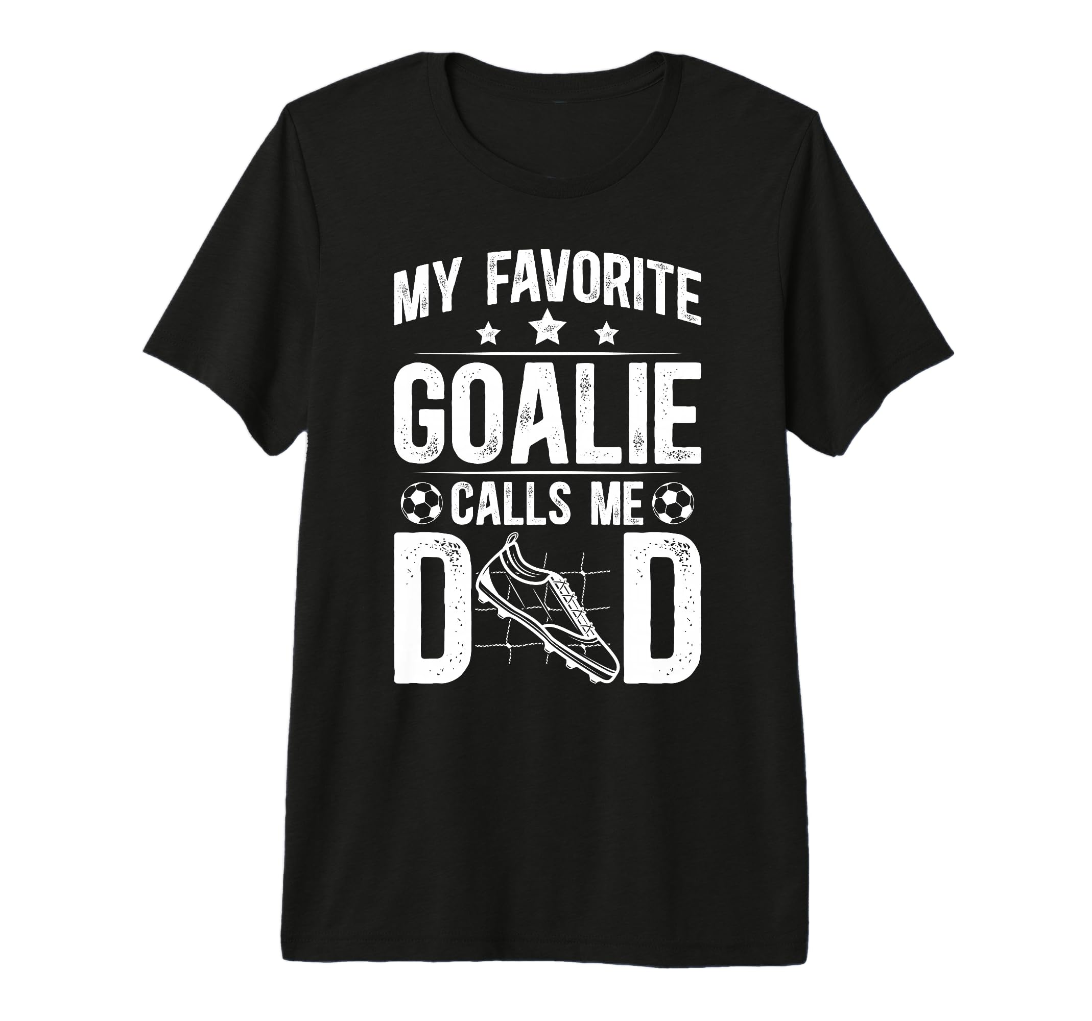 Mens Proud Soccer Goalie Dad Soccer T-Shirt - Custom Art Print Men Women - T-Shirt, Sweatshirt, Hoodie